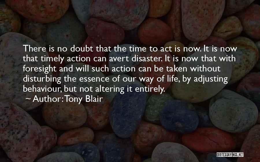 Life Adjusting Quotes By Tony Blair