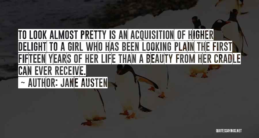 Life Adolescence Quotes By Jane Austen