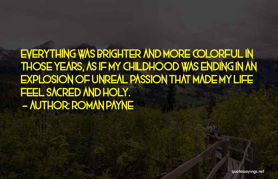 Life Adolescence Quotes By Roman Payne