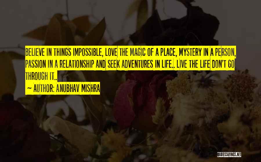 Life Adventures Quotes By Anubhav Mishra