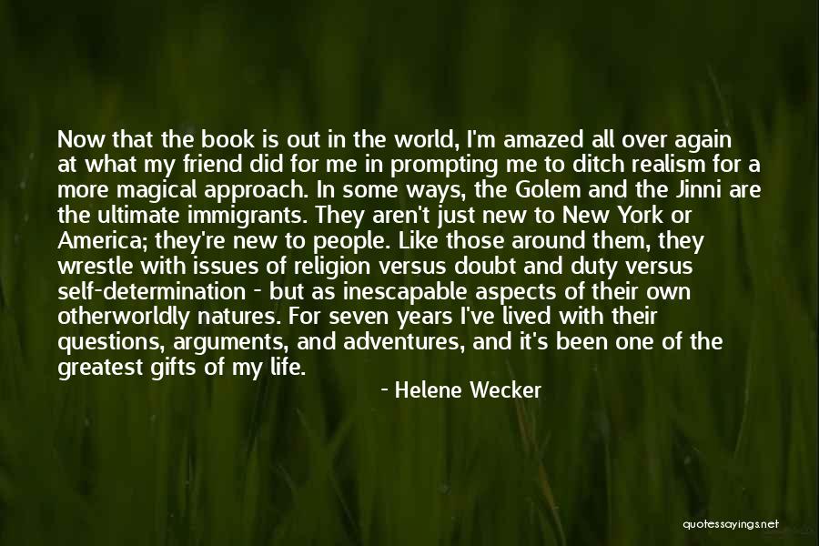 Life Adventures Quotes By Helene Wecker