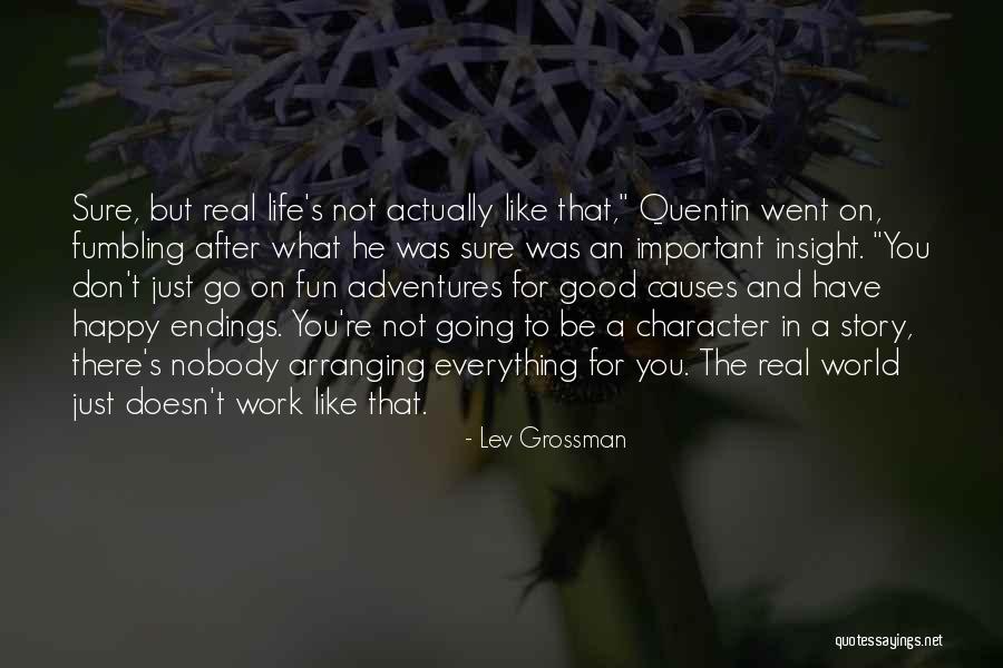 Life Adventures Quotes By Lev Grossman