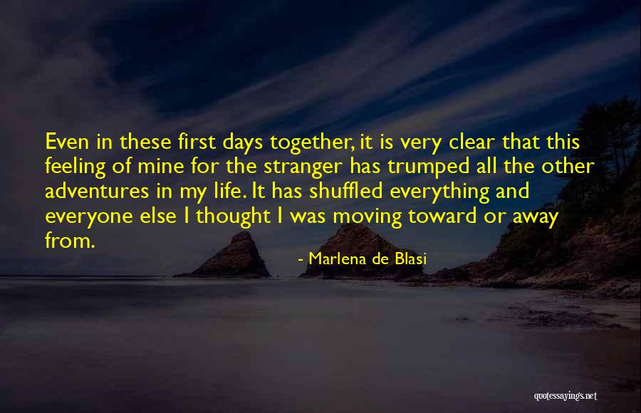 Life Adventures Quotes By Marlena De Blasi