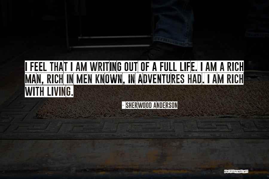 Life Adventures Quotes By Sherwood Anderson Life Adventures Quotes By Sherwood Anderson