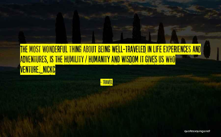 Life Adventures Quotes By Travel