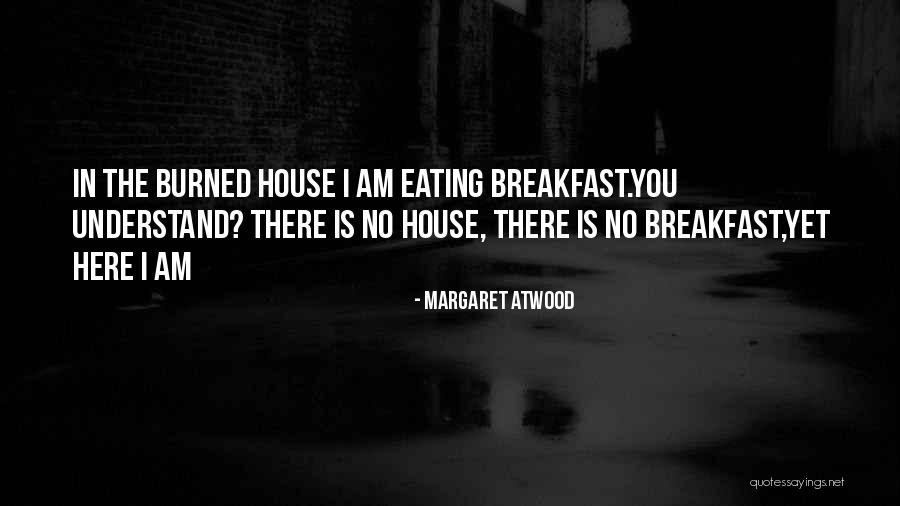 Life Advice Meme Quotes By Margaret Atwood