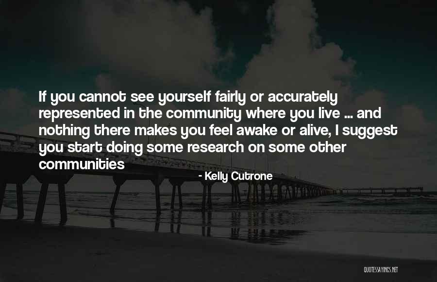 Life Advice Quotes By Kelly Cutrone