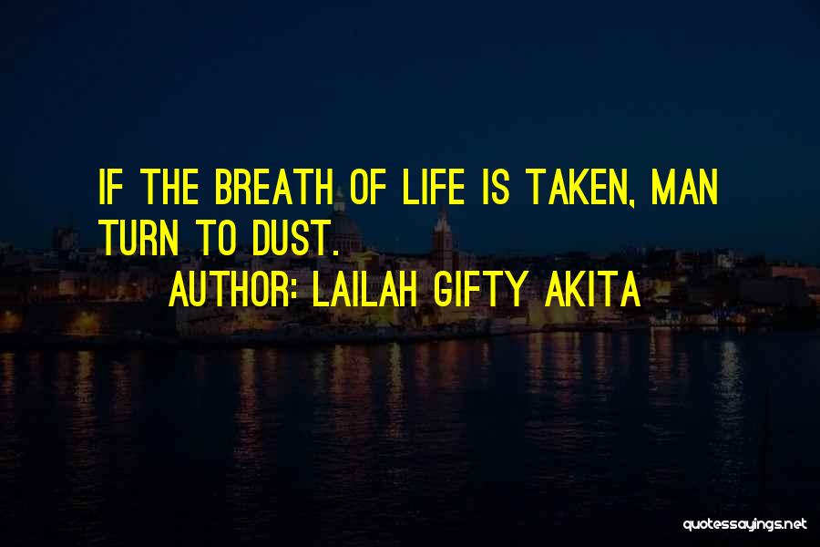 Life Advice Quotes By Lailah Gifty Akita