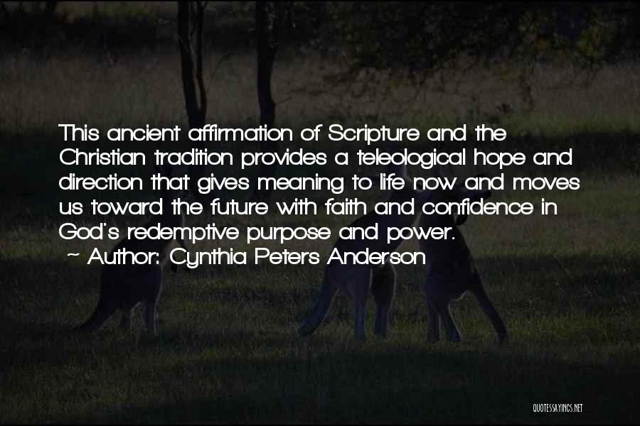 Life Affirmation Quotes By Cynthia Peters Anderson
