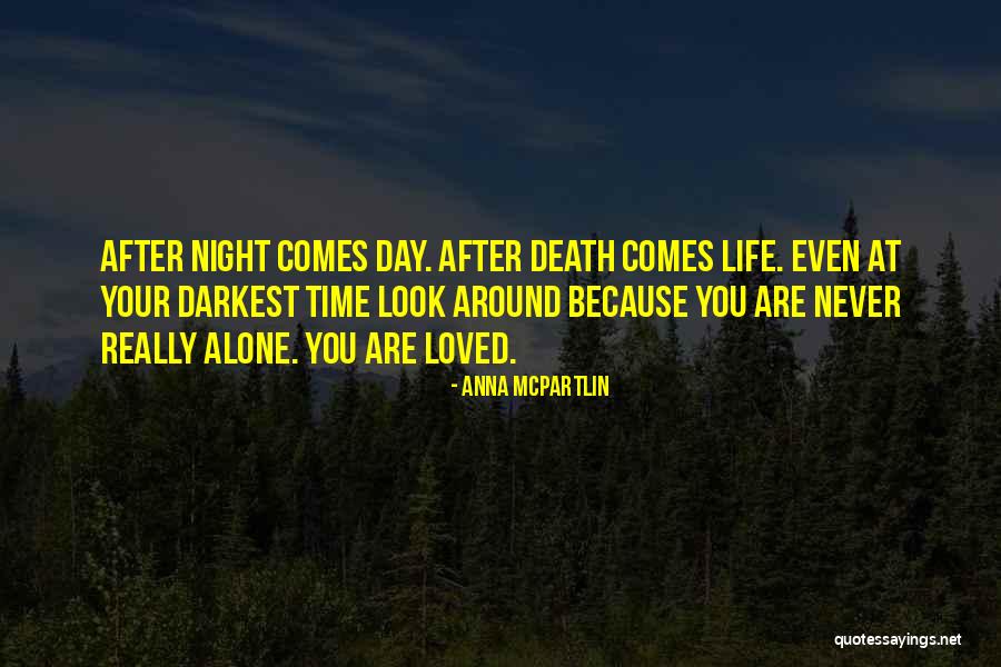 Life After Death Of Loved One Quotes By Anna McPartlin