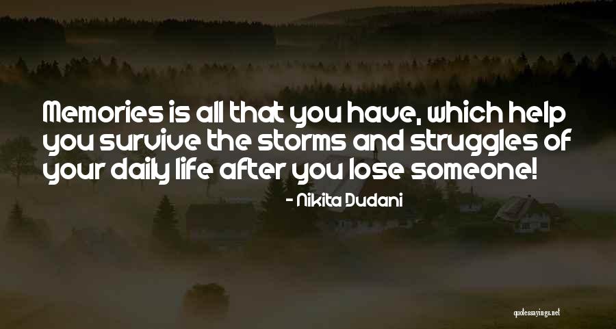 Life After Death Of Loved One Quotes By Nikita Dudani