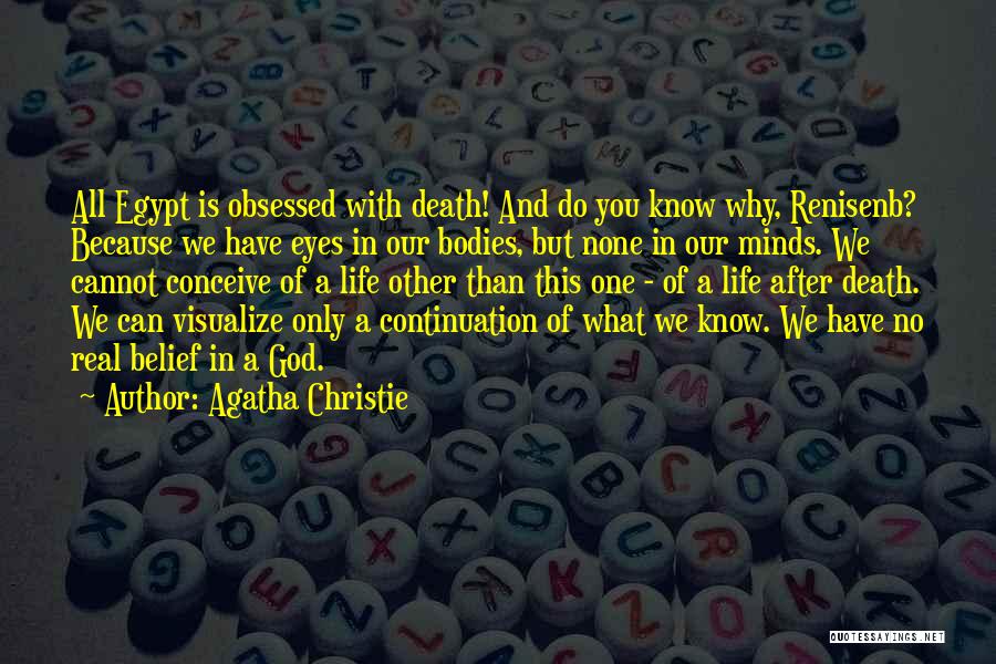 Life After God Quotes By Agatha Christie