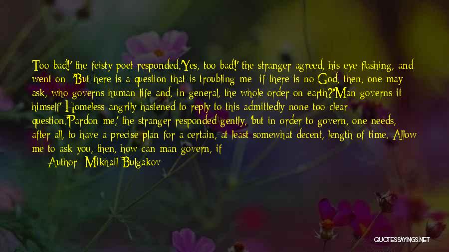 Life After God Quotes By Mikhail Bulgakov