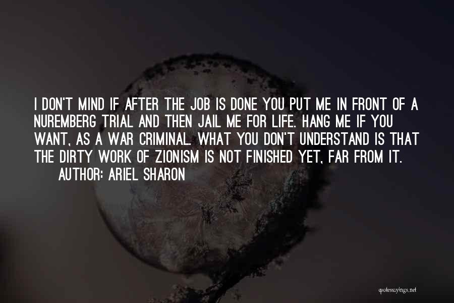 Life After Jail Quotes By Ariel Sharon