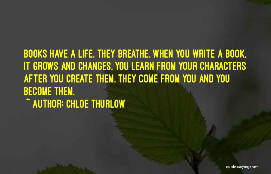 Life After Life Book Quotes By Chloe Thurlow