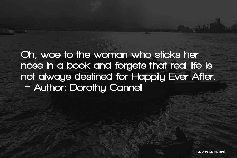 Life After Life Book Quotes By Dorothy Cannell