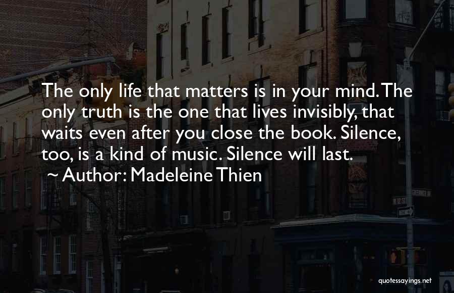 Life After Life Book Quotes By Madeleine Thien