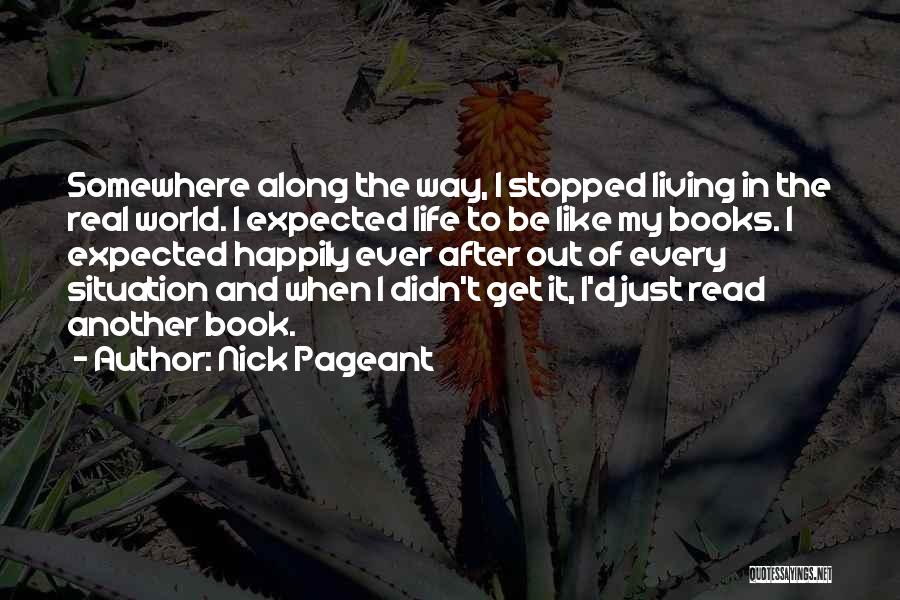 Life After Life Book Quotes By Nick Pageant