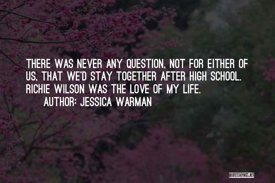 Life After Love Quotes By Jessica Warman