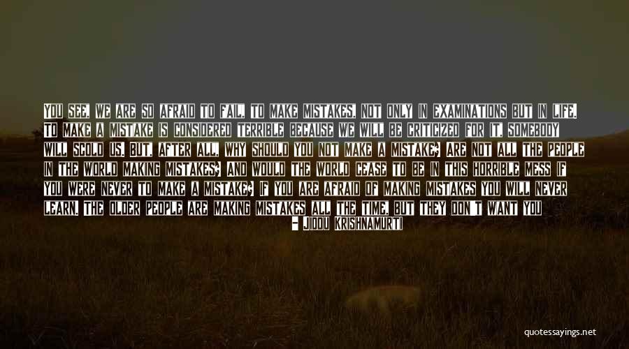 Life After Mistake Quotes By Jiddu Krishnamurti Life After Mistake Quotes By Jiddu Krishnamurti