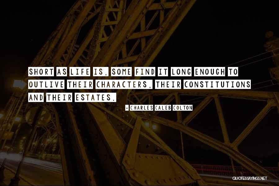 Life Aging Quotes By Charles Caleb Colton Life Aging Quotes By Charles Caleb Colton