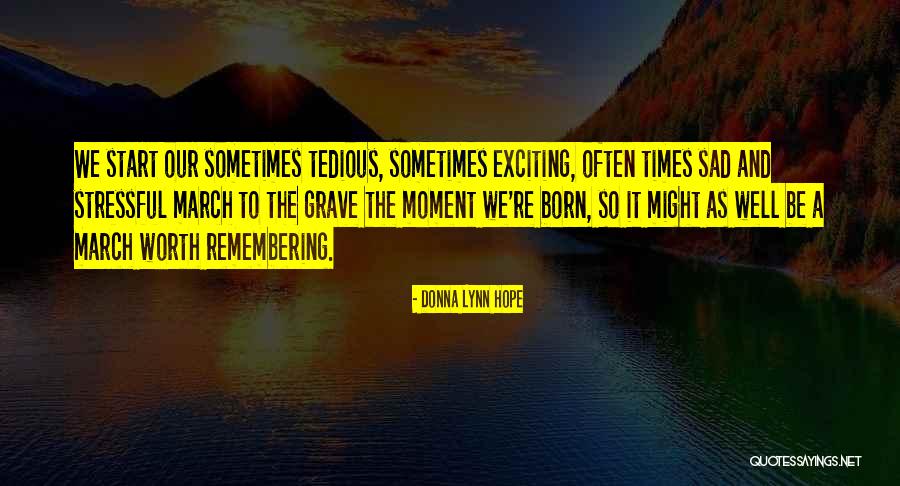 Life Aging Quotes By Donna Lynn Hope Life Aging Quotes By Donna Lynn Hope