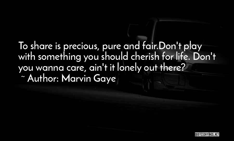 Life Ain't Fair Quotes By Marvin Gaye