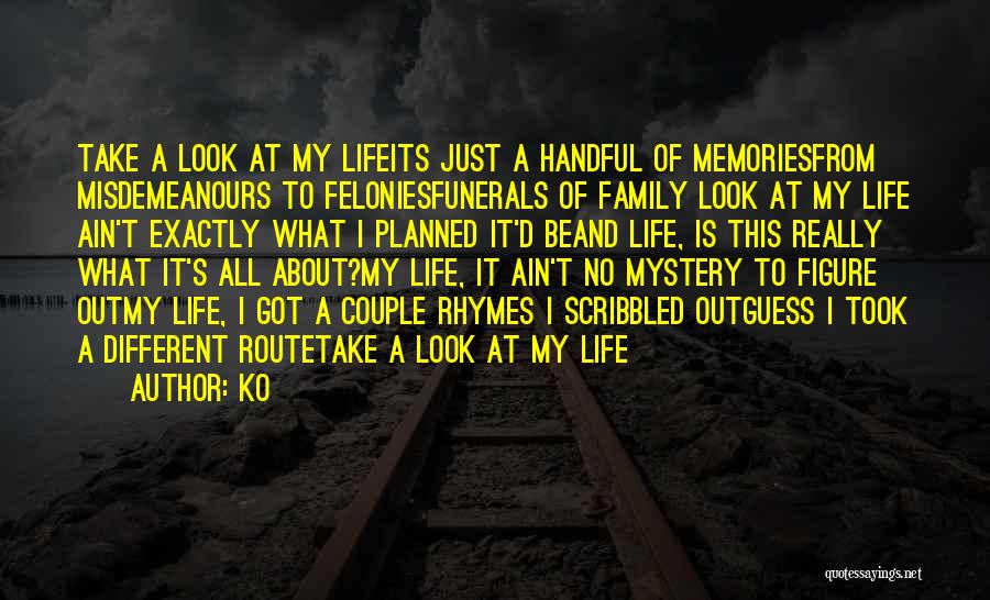 Life Ain't Quotes By Ko