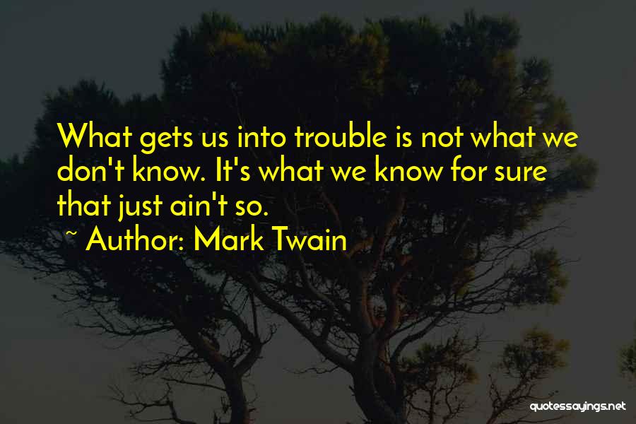 Life Ain't Quotes By Mark Twain