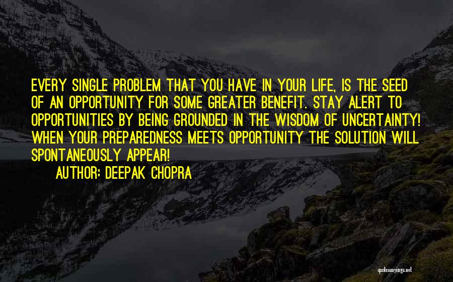 Life Alert Quotes By Deepak Chopra