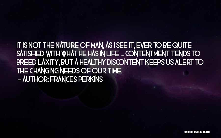 Life Alert Quotes By Frances Perkins