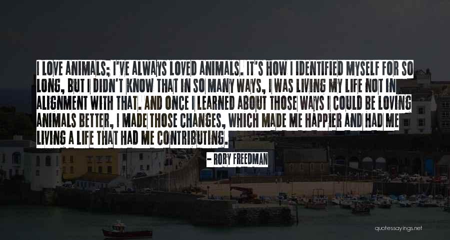 Life Alignment Quotes By Rory Freedman Life Alignment Quotes By Rory Freedman