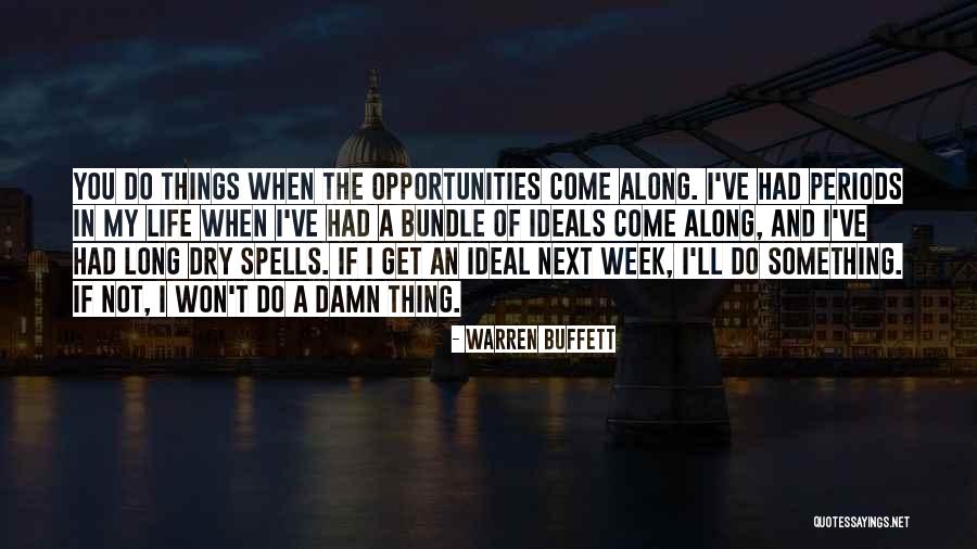 Life All Spells Quotes By Warren Buffett Life All Spells Quotes By Warren Buffett