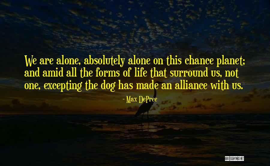 Life Alliance Quotes By Max DePree Life Alliance Quotes By Max DePree