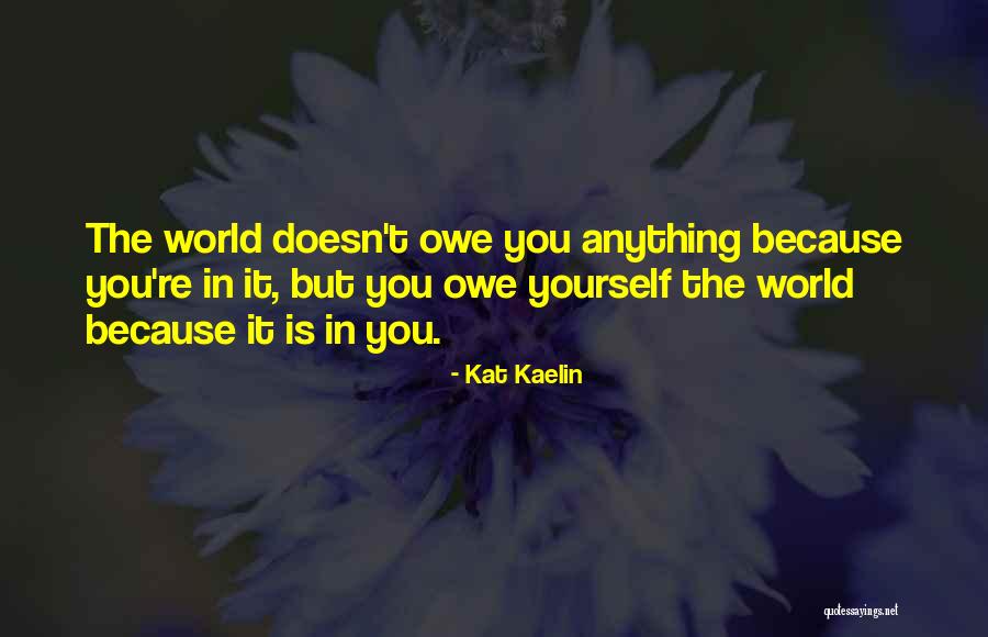 Life Along The Erie Quotes By Kat Kaelin Life Along The Erie Quotes By Kat Kaelin