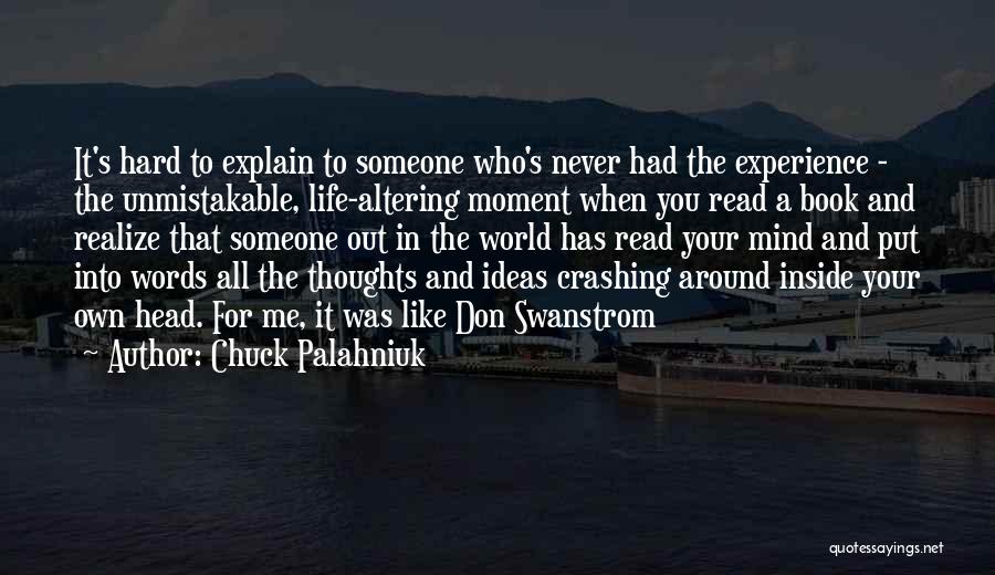 Life Altering Quotes By Chuck Palahniuk