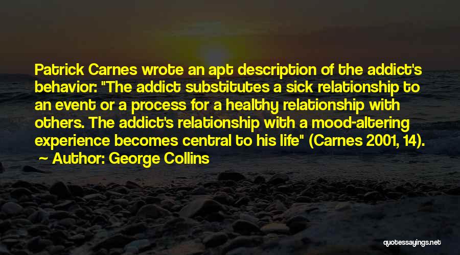 Life Altering Quotes By George Collins