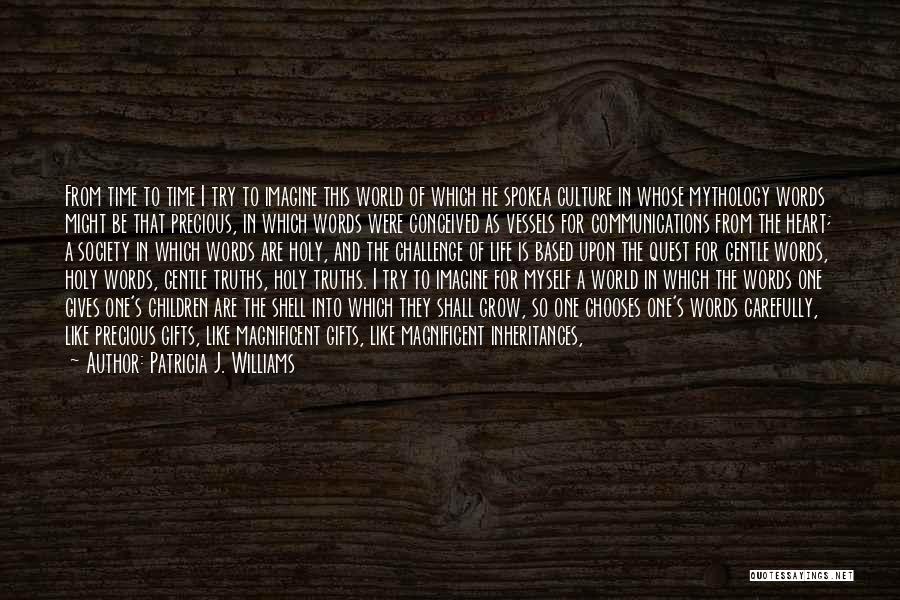 Life Altering Quotes By Patricia J. Williams