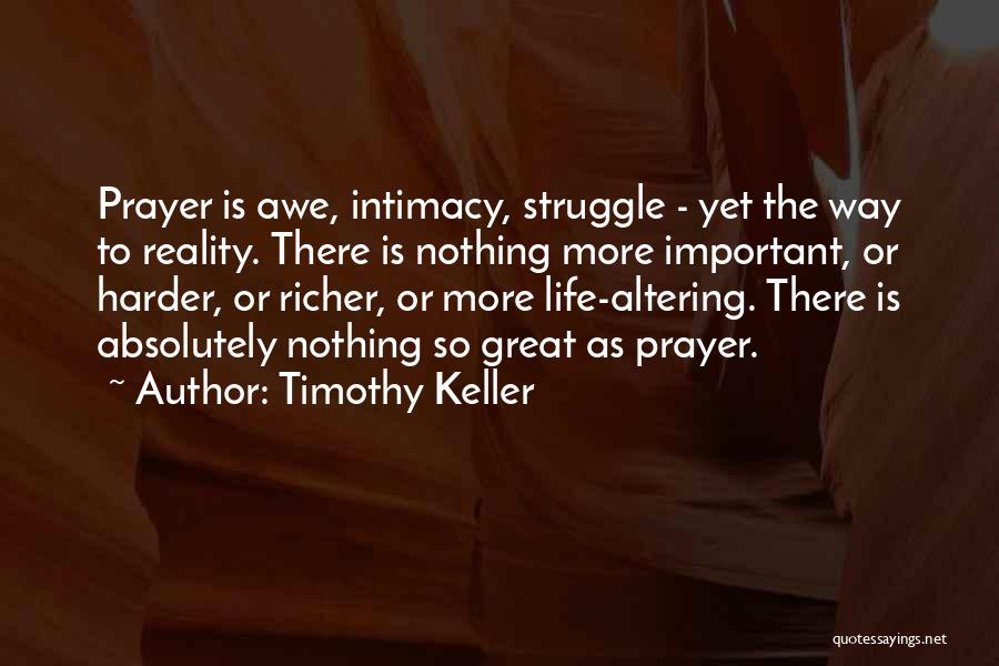 Life Altering Quotes By Timothy Keller