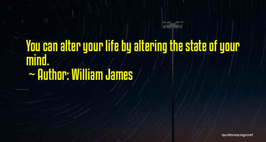 Life Altering Quotes By William James