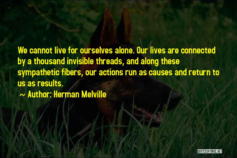 Life Altruism Quotes By Herman Melville