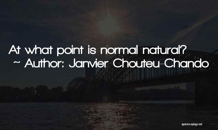 Life Altruism Quotes By Janvier Chouteu-Chando