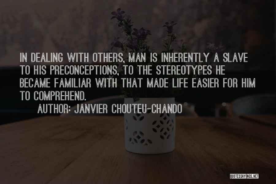 Life Altruism Quotes By Janvier Chouteu-Chando