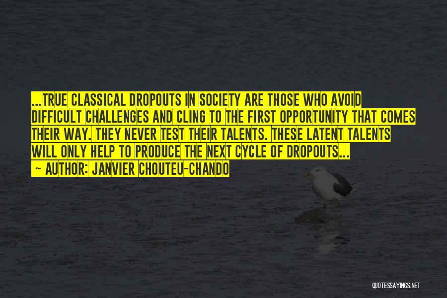 Life Altruism Quotes By Janvier Chouteu-Chando