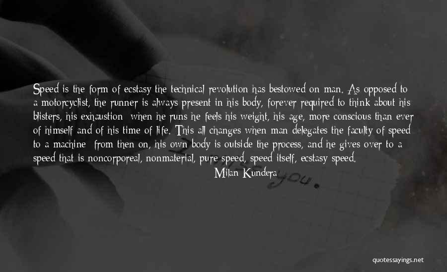 Life Always Changes Quotes By Milan Kundera