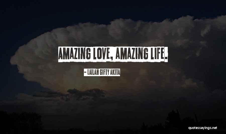 Life Amazing Quotes By Lailah Gifty Akita Life Amazing Quotes By Lailah Gifty Akita
