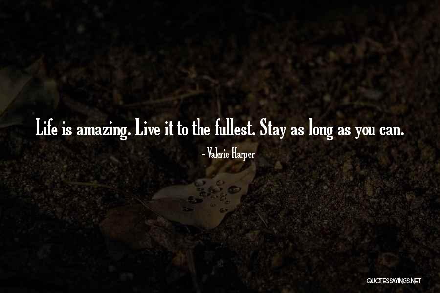 Life Amazing Quotes By Valerie Harper Life Amazing Quotes By Valerie Harper