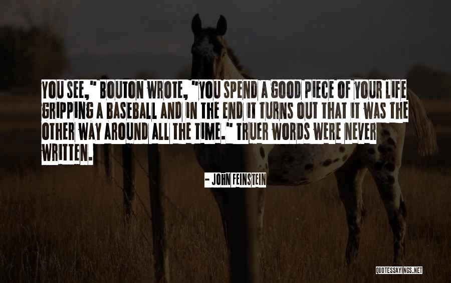 Life And Baseball Quotes By John Feinstein Life And Baseball Quotes By John Feinstein