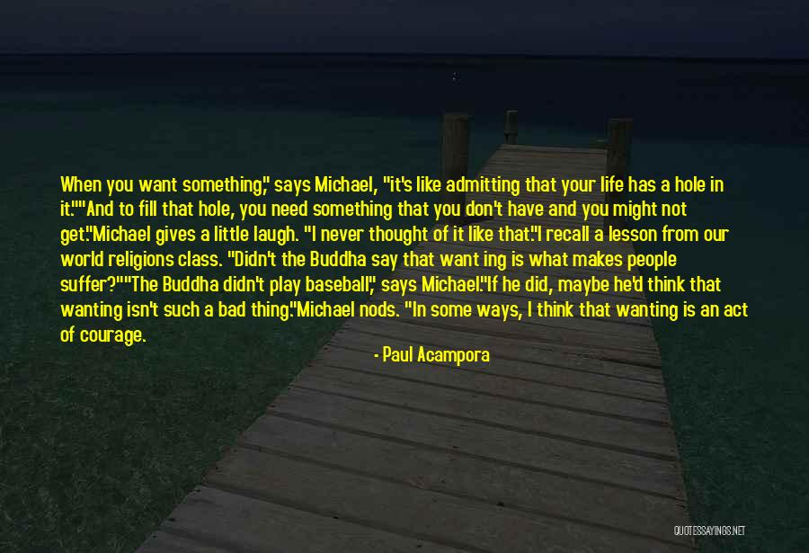 Life And Baseball Quotes By Paul Acampora Life And Baseball Quotes By Paul Acampora