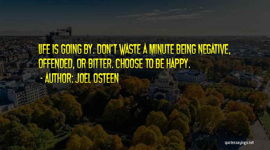 Life And Being Happy With Yourself Quotes By Joel Osteen